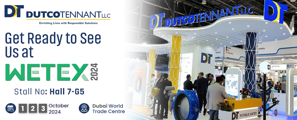 Get Ready to See Us at WETEX Exhibition 2024!